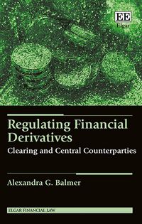 Produktbild: Balmer, A:  Regulating Financial Derivatives