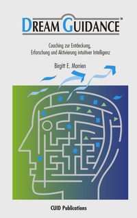 Produktbild: Dream Guidance - Coaching zur Entdeckung, Erforschung und Aktivierung intuitiver Intelligenz