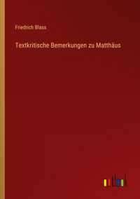 Produktbild: Textkritische Bemerkungen zu Matth&auml;us
