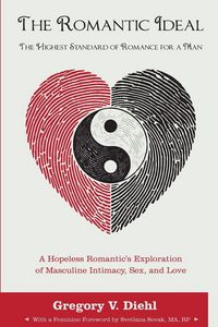 Produktbild: The Romantic Ideal-The Highest Standard of Romance for a Man