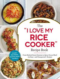 Produktbild: The I Love My Rice Cooker Recipe Book