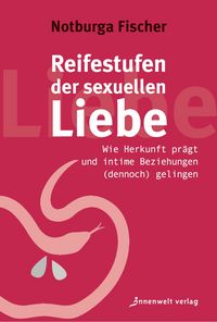 Produktbild: Reifestufen der sexuellen Liebe