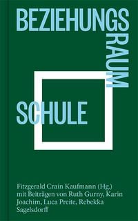 Produktbild: Beziehungsraum Schule