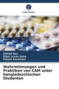 Produktbild: Wahrnehmungen und Praktiken von CAM unter bangladeschischen Studenten