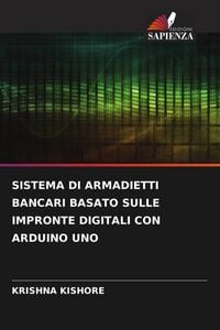Produktbild: Sistema Di Armadietti Bancari Basato Sulle Impronte Digitali Con Arduino Uno