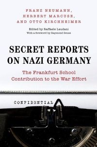 Produktbild: Neumann, F: Secret Reports on Nazi Germany