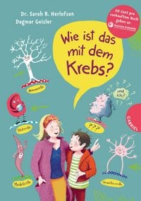 Produktbild: Wie ist das mit dem Krebs?