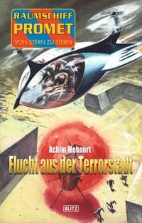 Produktbild: Raumschiff Promet - Von Stern zu Stern 21: Flucht aus der Terrorstadt
