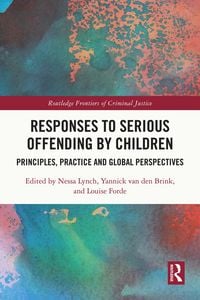 Produktbild: Responses to Serious Offending by Children