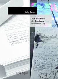 Produktbild: Zwei Wahrheiten des Schreibens und der Fall Kulp