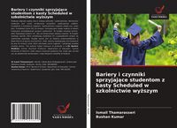 Produktbild: Bariery i czynniki sprzyjaj&iquest;ce studentom z kasty Scheduled w szkolnictwie wy&iquest;szym