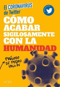 Produktbild: C&oacute;mo acabar sigilosamente con la humanidad