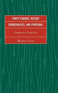 Produktbild: Party Change, Recent Democracies, and Portugal