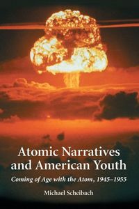 Produktbild: Atomic Narratives and American Youth