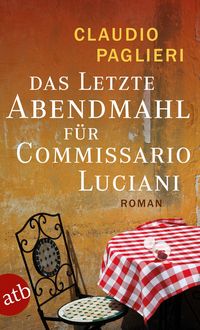 Produktbild: Das letzte Abendmahl f&uuml;r Commissario Luciani