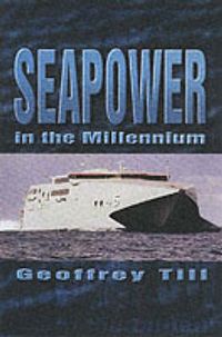 Produktbild: Till, G: Seapower in the Millennium
