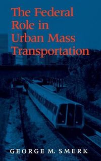 Produktbild: Morgan, R: Federal Role in Urban Mass Transportation