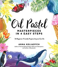 Produktbild: Oil Pastel Masterpieces in 4 Easy Steps