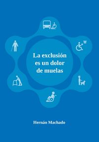 Produktbild: La exclusi&oacute;n es un dolor de muelas