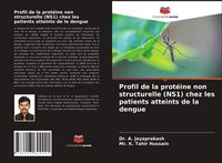 Produktbild: Profil de la prot&eacute;ine non structurelle (NS1) chez les patients atteints de la dengue
