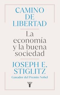 Produktbild: Camino de Libertad. La Econom&iacute;a Y La Buena Sociedad / The Road to Freedom