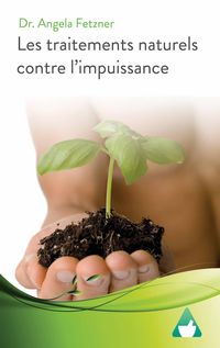 Produktbild: Les traitements naturels contre l'impuissance (Dr. Angela Fetzner, #3)