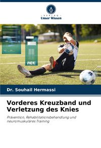 Produktbild: Vorderes Kreuzband und Verletzung des Knies