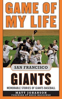 Produktbild: Game of My Life San Francisco Giants
