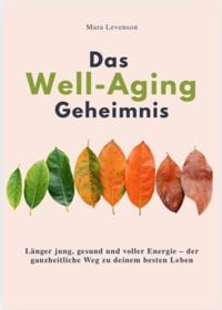 Produktbild: Das Well-Aging Geheimnis