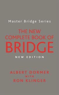 Produktbild: Dormer, A: The New Complete Book of Bridge