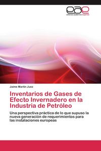 Produktbild: Inventarios de Gases de Efecto Invernadero en la Industria de Petr&oacute;leo