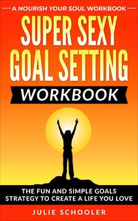Produktbild: Super Sexy Goal Setting Workbook
