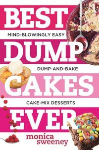 Produktbild: Best Dump Cakes Ever