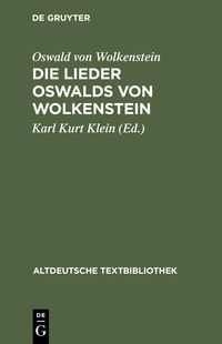 Produktbild: Die Lieder Oswalds von Wolkenstein