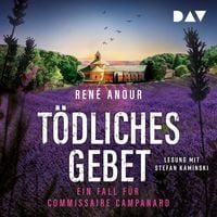 Produktbild: T&ouml;dliches Gebet. Ein Fall f&uuml;r Commissaire Campanard