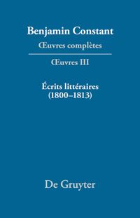 Produktbild: &Eacute;crits litt&eacute;raires (1800&ndash;1813)