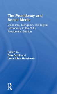 Produktbild: The Presidency and Social Media