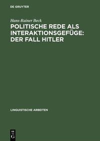 Produktbild: Politische Rede als Interaktionsgef&uuml;ge: Der Fall Hitler