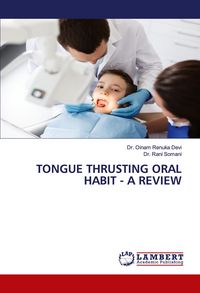 Produktbild: Tongue Thrusting Oral Habit - a Review