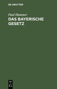 Produktbild: Das bayerische Gesetz