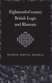 Produktbild: Eighteenth-Century British Logic and Rhetoric