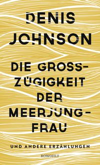 Produktbild: Die Gro&szlig;z&uuml;gigkeit der Meerjungfrau