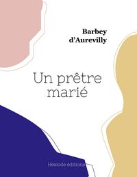 Produktbild: Un pr&ecirc;tre mari&eacute;