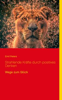 Produktbild: Strahlende Kr&auml;fte durch positives Denken