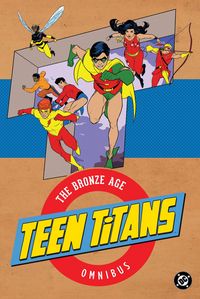 Produktbild: Teen Titans: The Bronze Age Omnibus (2026 Edition)
