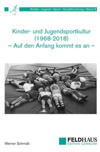Bild vom Artikel Kinder- und Jugendsportkultur (1968-2018) vom Autor Werner Schmidt
