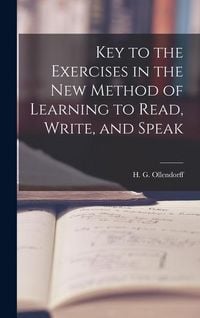 Produktbild: Key to the Exercises in the New Method of Learning to Read, Write, and Speak