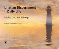 Produktbild: Ignatian Discernment in Daily Life: Finding God in All Things