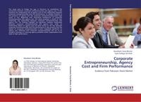 Produktbild: Corporate Entrepreneurship, Agency Cost and Firm Performance