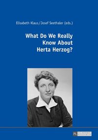 Produktbild: What Do We Really Know About Herta Herzog?
